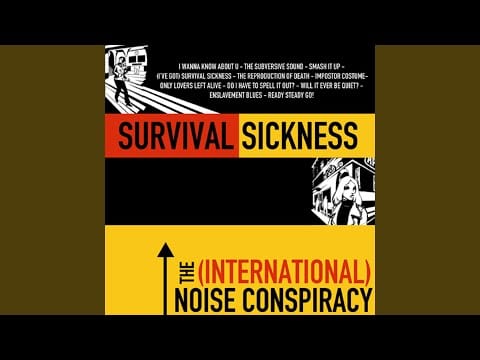 The International Noise Conspiracy — I Wanna Know About U