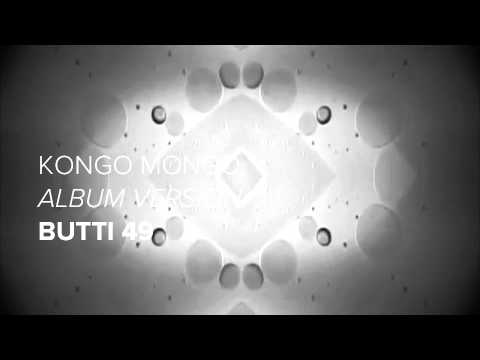 Butti 49 — Butti 49 "Kongo Mongo"