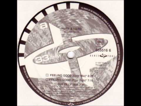 Huff & Herb — Speed Garage Huff & Herb - Feeling Good (Rob Bee's High Flying Mix)