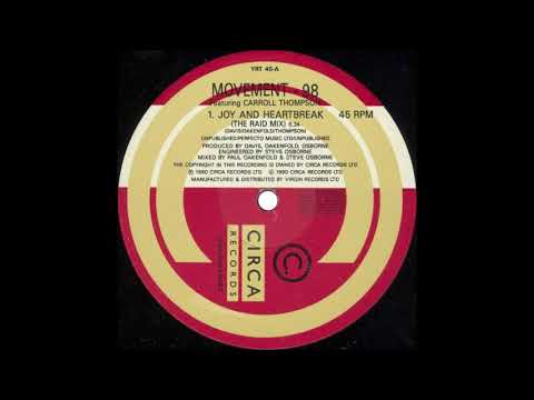 Carroll Thompson — Movement 98 Feat Carroll Thompson ‎- Joy And Heartbreak (The Raid Mix by Oakenfold & Osborne) (1990)