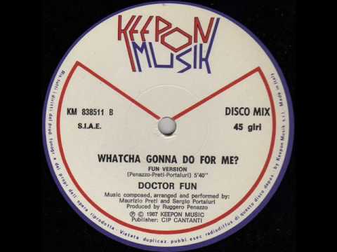 Doctor Fun — Doctor Fun - Whatcha Gonna Do For Me?
