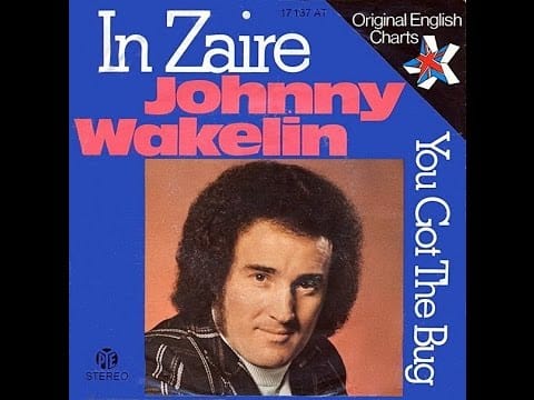 Johnny Wakelin — JOHNNY WAKELIN  - In Zaire HQ Audio Original