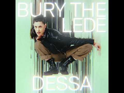 Dessa — Dessa - Bury the Lede - Full Album