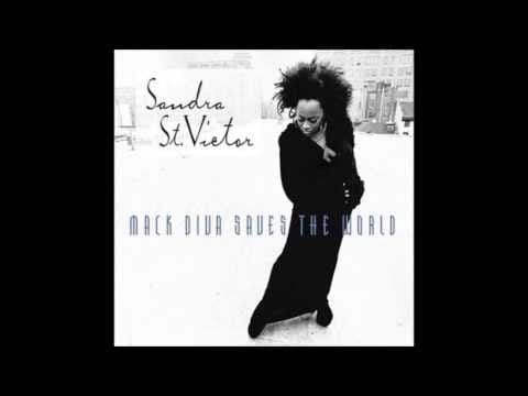 Sandra St. Victor — SANDRA ST. VICTOR: Since You've Been Gone