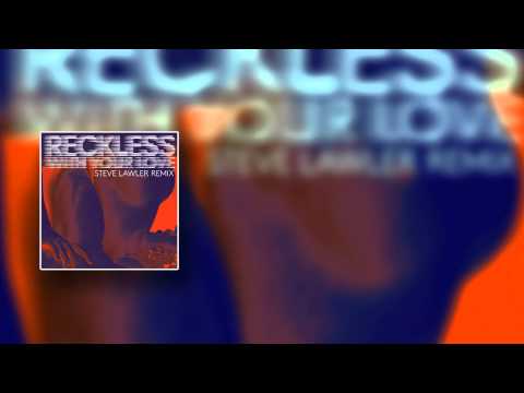 Azari & III — Azari & III - Reckless With Your Love (Steve Lawler Remix)