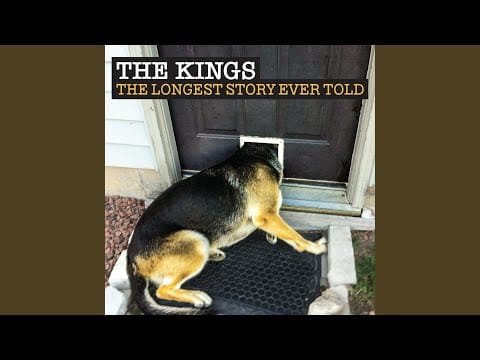 The Kings — The Longest Story Ever Told