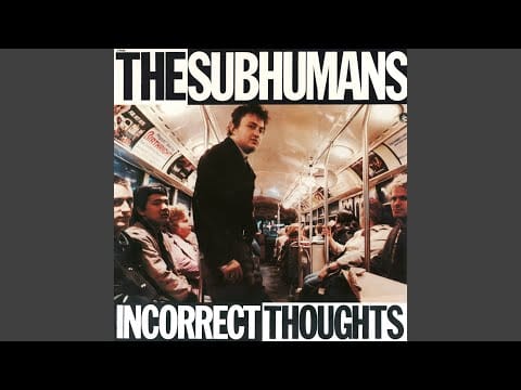 The Subhumans — Let's Go Down to Hollywood (& Shoot People)