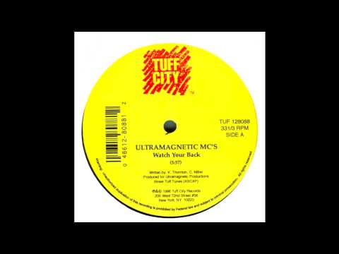 Ultramagnetic MC's — Ultramagnetic MC's - Watch Your Back