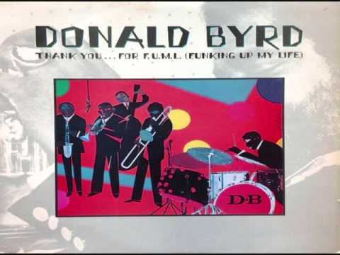 Donald Byrd — Donald Byrd - Thank You ... For F.U.M.L. (Funking Up My Life) LP (1978)