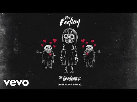 The Chainsmokers — The Chainsmokers - This Feeling (Tom Staar Remix - Official Audio) ft. Kelsea Ballerini
