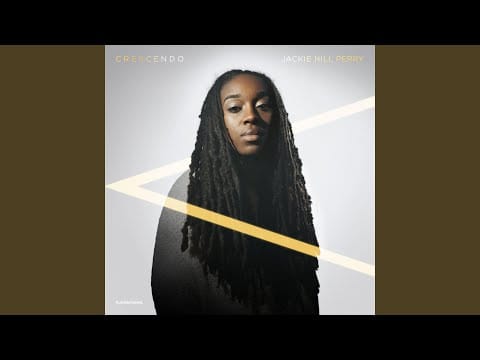 Jackie Hill Perry — Hymn