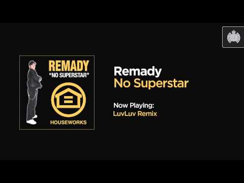DJ Remady — Remady - No Superstar (LuvLuv Remix)