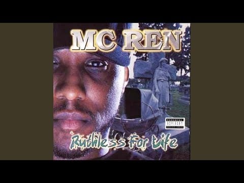 MC Ren — Must Be High