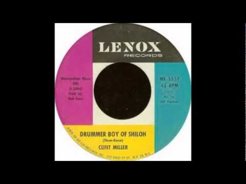 Clint Miller — Clint Miller - Drummer Boy Of Shiloh