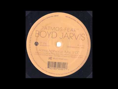 Boyd Jarvis — Boyd Jarvis - Atmos-Fear (Atmospheric Mix) [Wave Music, 2000]