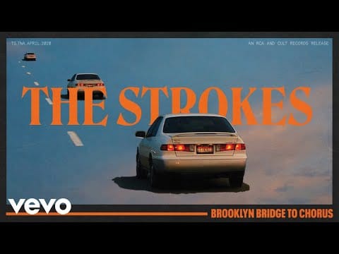 The Strokes — Brooklyn Bridge To Chorus
