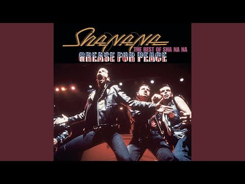 Sha Na Na — Just Like Romeo & Juliet