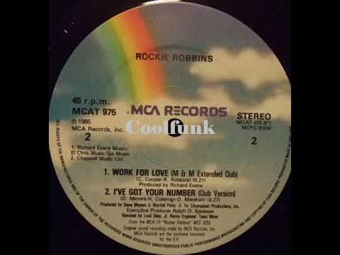 Rockie Robbins — Rockie Robbins - Work For Love (12" M&M Extended Dub Mix)