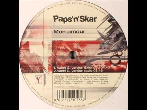 Paps N Skar — Paps 'N' Skar - Mon Amour (Vanni G Extended Version)