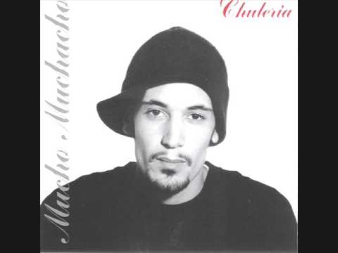 Mucho Muchacho — Mucho Muchacho - 16 Chillin (2003-Chuleria)
