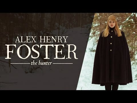 Alex Henry Foster — Alex Henry Foster - “The Hunter (By the Seaside Window)“ [Official Music Video]