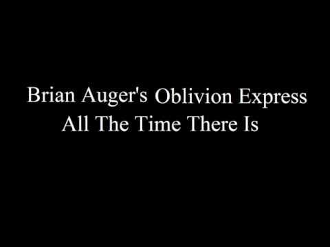 Brian Auger's Oblivion Express — Brian Auger's Oblivion Express-All The Time There Is