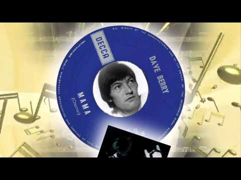 Dave Berry — Dave Berry -  Mama