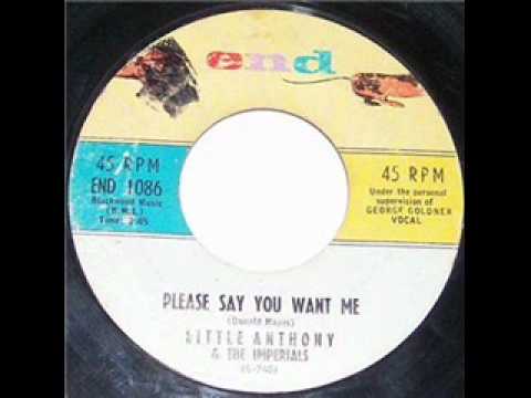 Little Anthony & The Imperials — LITTLE ANTHONY & IMPERIALS  Please Say You Want Me  1961