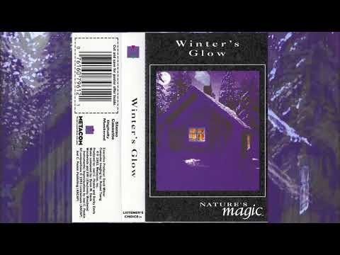 Byron M. Davis — Nature's Magic - Winter's Glow (full cassette)