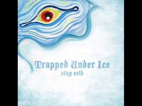 Trapped Under Ice — Trapped Under Ice - Stay Cold 2008 (Full Album)