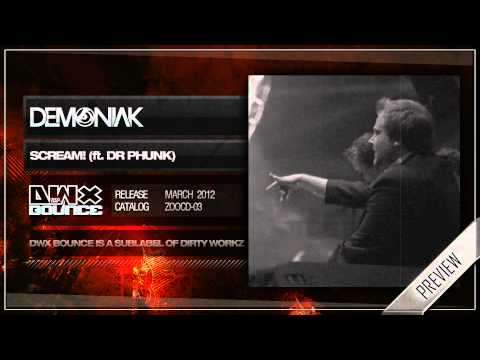 Demoniak — Demoniak & Dr. Phunk - Scream! [HQ Preview]