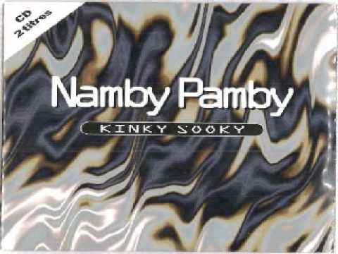 Namby Pamby — Namby Pamby - Kinky Sooky (Radio Edit)