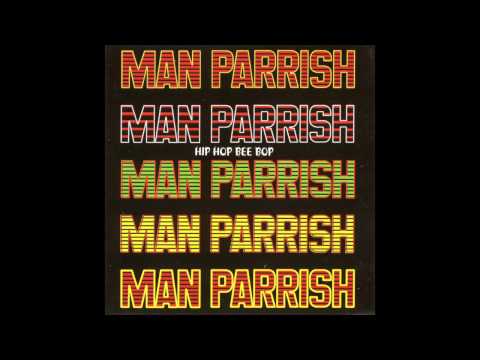 Man Parrish — Man Parrish - Street Clap