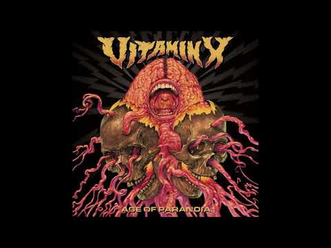 Vitamin X — VITAMIN X - Age Of Paranoia [PAYS BAS - 2018]