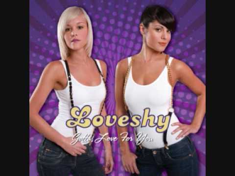 LoveShy — LoveShy - Gotta Love For You