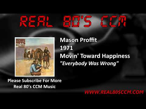 Mason Proffit — Mason Proffit - Everybody Was Wrong