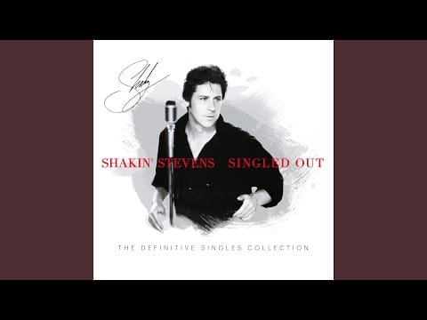 Shakin' Stevens — What Do You Want to Make Those Eyes at Me For