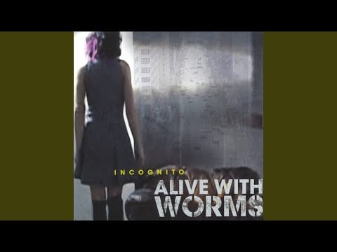 Alive With Worms — Heart