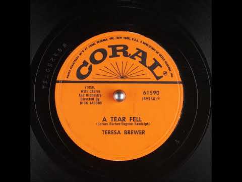 Teresa Brewer — A Tear Fell ~ Teresa Brewer with Chorus and Orchestra (1956)