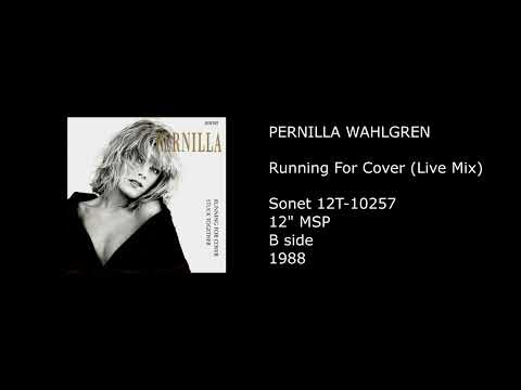 Pernilla Wahlgren — PERNILLA WAHLGREN - Running For Cover (Live Mix) - 1988