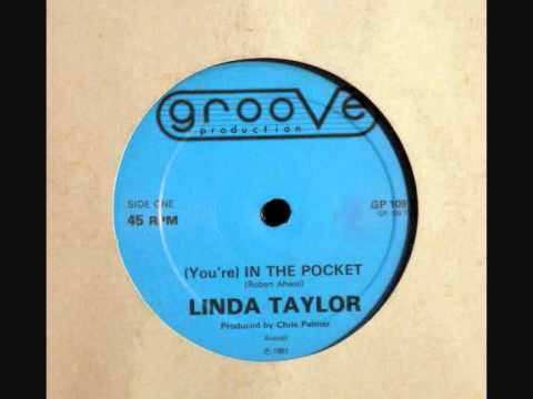 Linda Taylor — Linda Taylor - (You're) In The Pocket (1981)