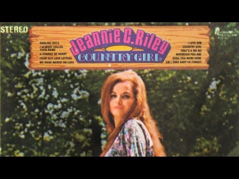 Jeannie C. Riley — Jeannie C. Riley - Am I That Easy to Forget