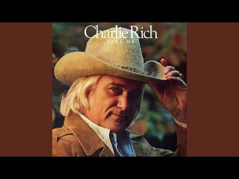 Charlie Rich — Even a Fool Would Let Go