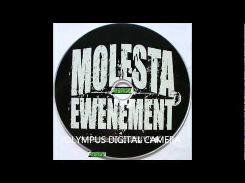 Molesta Ewenement — Molesta Ewenement-Nigdy nie mów nigdy-Wiem że można zmusić się do snu