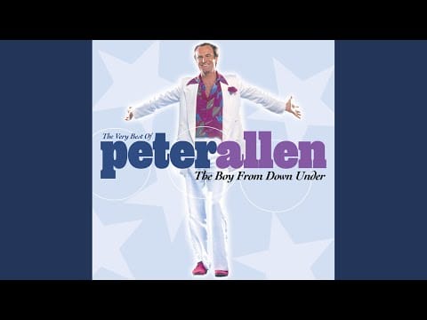 Peter Allen — I Still Call Australia Home