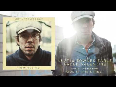 Justin Townes Earle — Justin Townes Earle - "Faded Valentine" [Audio Only]