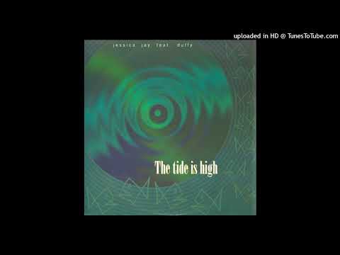 Jessica Jay — Jessica Jay feat. Duffy - The Tide Is High (Reggae Edit)