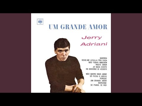 Jerry Adriani — Um grande amor (I Knew right away)
