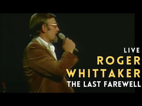 Roger Whittaker — Roger Whittaker - The Last Farewell