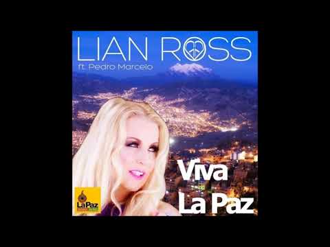 Lian Ross — Lian Ross feat. Pedro Marcelo - Viva La Paz (Video Version)